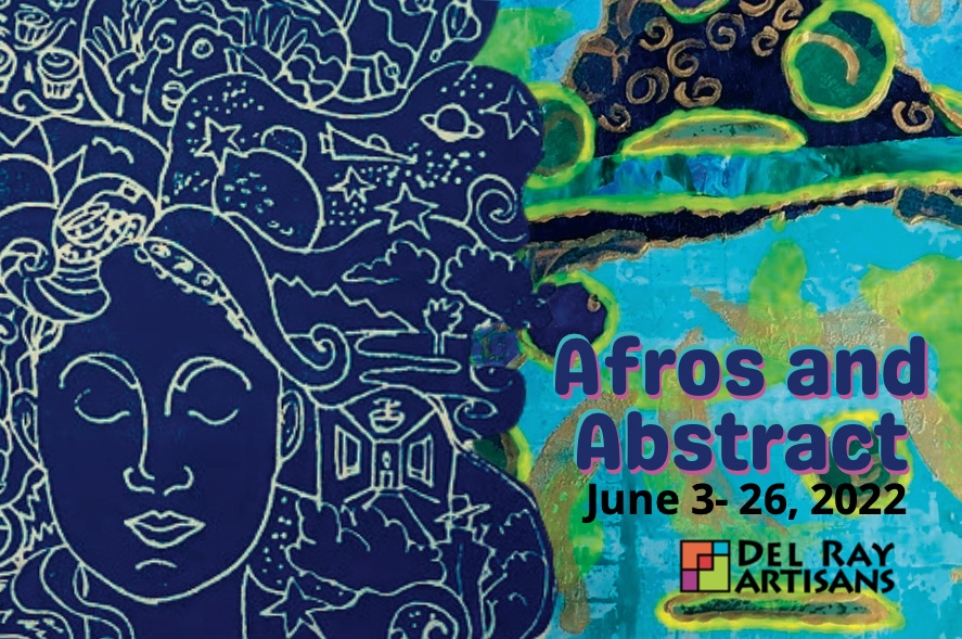 Afros and Abstract Art Exhibit at Del Ray Artisans Gallery